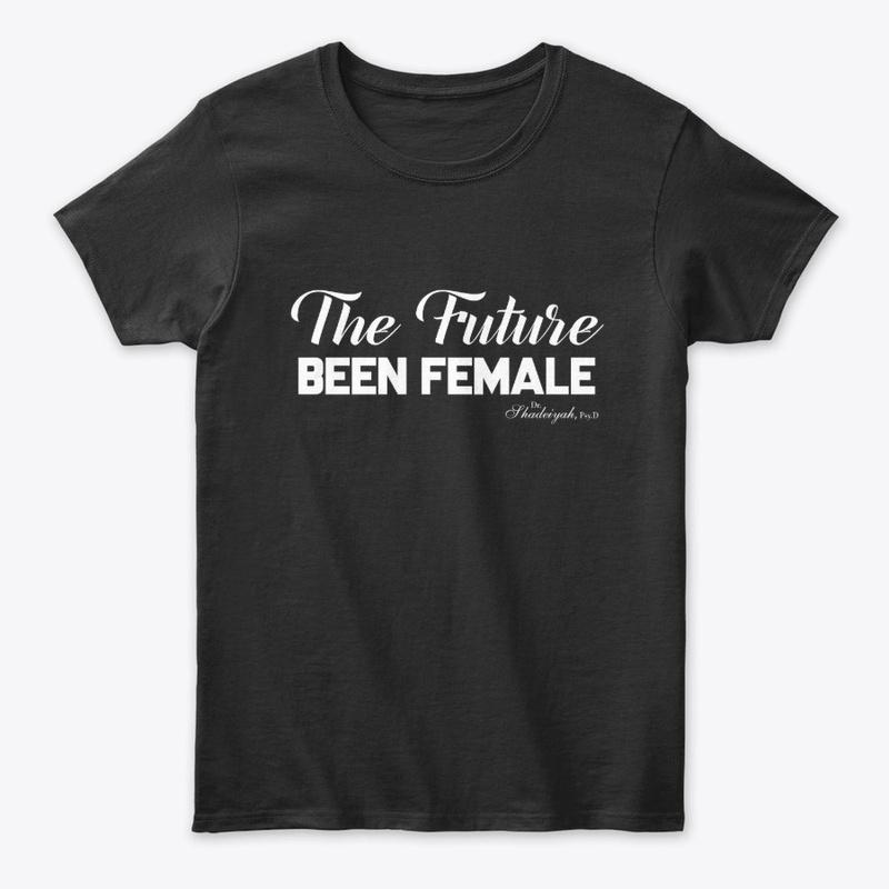 The Future Been Female